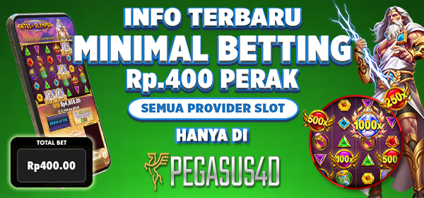 PEGASUS4D Situs Slot Bet 400 Rupiah